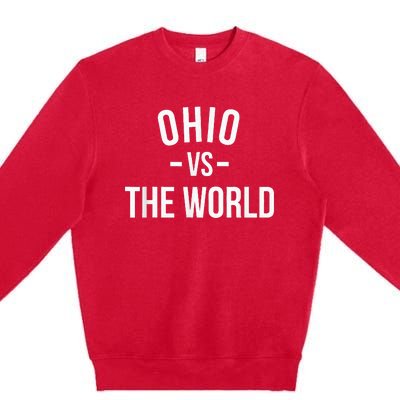 Ohio Is Taking Over The World Meme Ohio Vs The World Premium Crewneck Sweatshirt