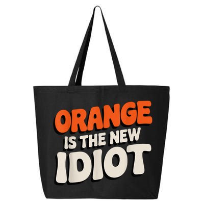 Orange Is The New Idiot 25L Jumbo Tote