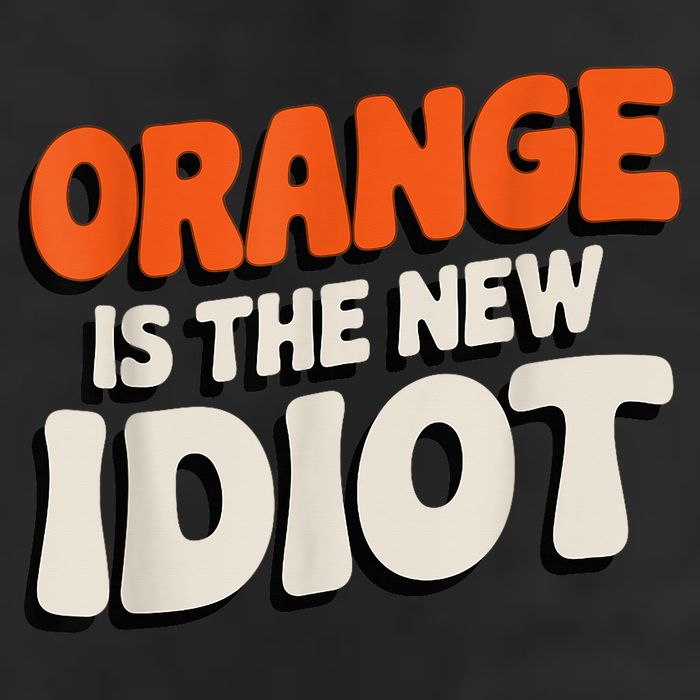 Orange Is The New Idiot Golf Towel