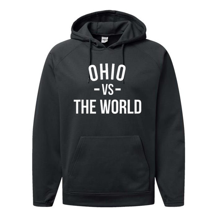 Ohio Is Taking Over The World Meme Ohio Vs The World Performance Fleece Hoodie