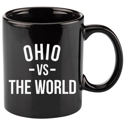 Ohio Is Taking Over The World Meme Ohio Vs The World 11oz C Handle Ceramic Mug