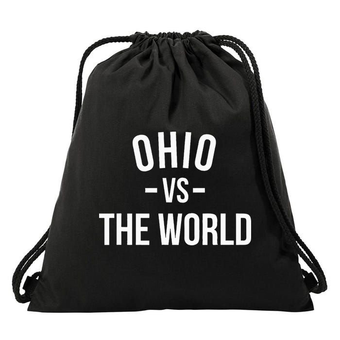 Ohio Is Taking Over The World Meme Ohio Vs The World Drawstring Bag
