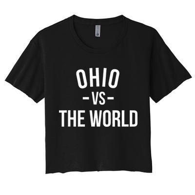 Ohio Is Taking Over The World Meme Ohio Vs The World Crop Top