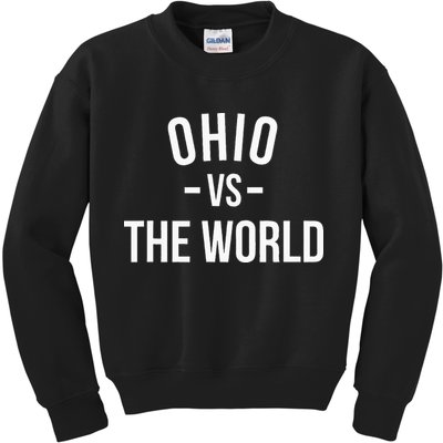 Ohio Is Taking Over The World Meme Ohio Vs The World Kids Sweatshirt