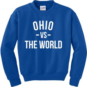 Ohio Is Taking Over The World Meme Meaningful Gift Ohio Vs The World Cool Gift Kids Sweatshirt