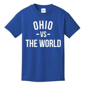 Ohio Is Taking Over The World Meme Meaningful Gift Ohio Vs The World Cool Gift Kids T-Shirt