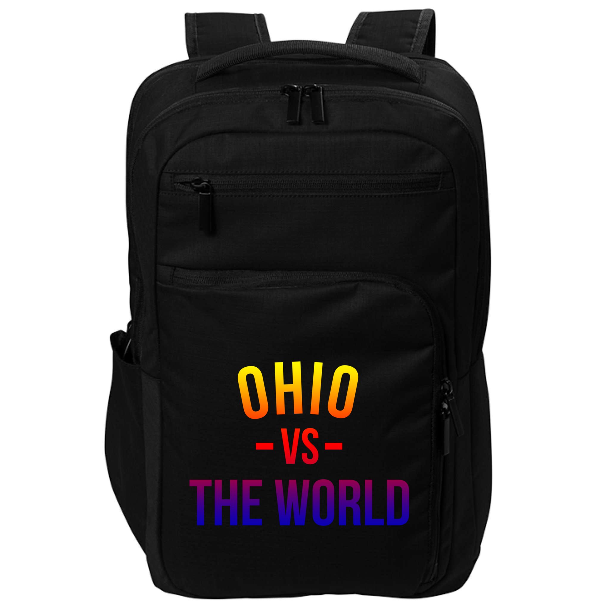 Ohio Is Taking Over The World Meme Cool Gift Ohio Vs The World Gift Impact Tech Backpack