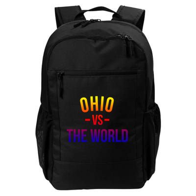 Ohio Is Taking Over The World Meme Cool Gift Ohio Vs The World Gift Backpack