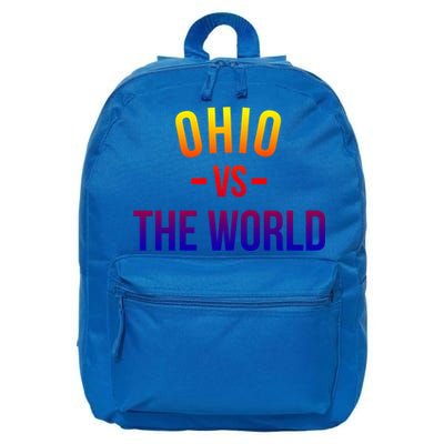 Ohio Is Taking Over The World Meme Cool Gift Ohio Vs The World Gift 16 in Basic Backpack