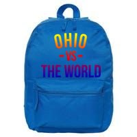 Ohio Is Taking Over The World Meme Cool Gift Ohio Vs The World Gift 16 in Basic Backpack