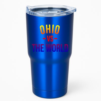 Ohio Is Taking Over The World Meme Cool Gift Ohio Vs The World Gift Tumbler