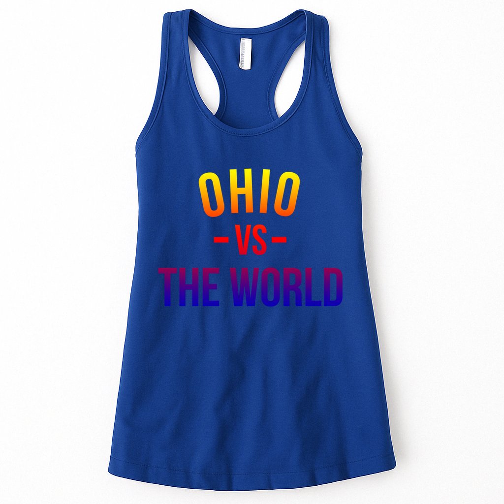 Ohio Is Taking Over The World Meme Cool Gift Ohio Vs The World Gift Womens Tank Top