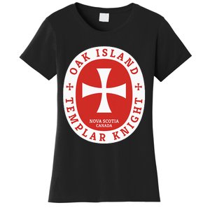 Oak Island Templar Knights Treasure Women's T-Shirt