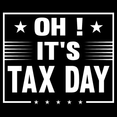 Oh ! It's Tax Day T Design T-Shirt