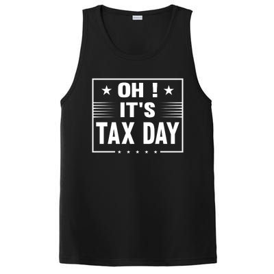 Oh ! It's Tax Day T Design PosiCharge Competitor Tank