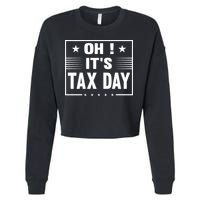 Oh ! It's Tax Day T Design Cropped Pullover Crew