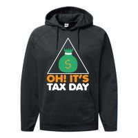 Oh! It's Tax Day T Design Performance Fleece Hoodie