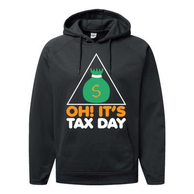 Oh! It's Tax Day T Design Performance Fleece Hoodie