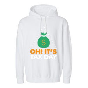 Oh! It's Tax Day T Design Garment-Dyed Fleece Hoodie