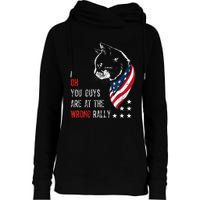 Oh I Think You Guys Are At The Wrong Rally. Womens Funnel Neck Pullover Hood