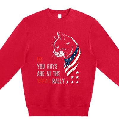 Oh I Think You Guys Are At The Wrong Rally. Premium Crewneck Sweatshirt