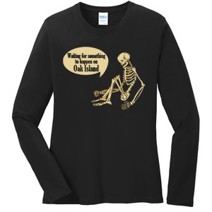 Oak Island Waiting For Something To Happen Skeleton Ladies Long Sleeve Shirt