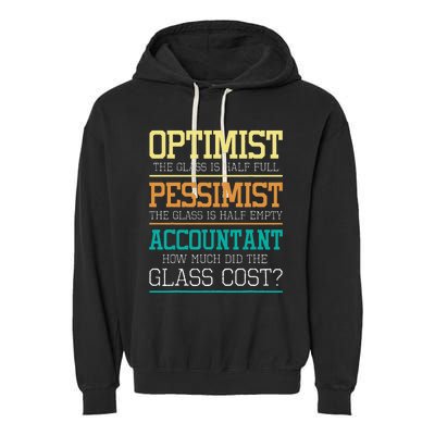 Optimist Joke Accounting Public Accountant Bookkeeper Garment-Dyed Fleece Hoodie