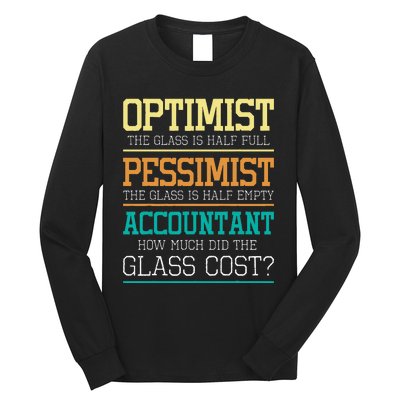 Optimist Joke Accounting Public Accountant Bookkeeper Long Sleeve Shirt