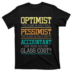 Optimist Joke Accounting Public Accountant Bookkeeper T-Shirt