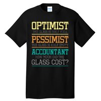 Optimist Joke Accounting Public Accountant Bookkeeper Tall T-Shirt