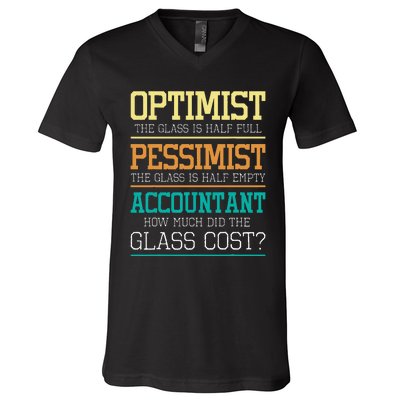 Optimist Joke Accounting Public Accountant Bookkeeper V-Neck T-Shirt