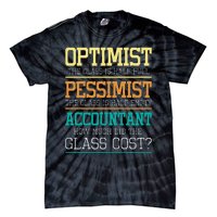 Optimist Joke Accounting Public Accountant Bookkeeper Tie-Dye T-Shirt