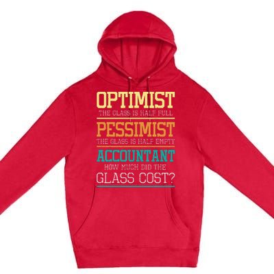 Optimist Joke Accounting Public Accountant Bookkeeper Premium Pullover Hoodie