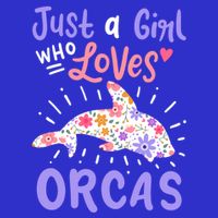 Orca Just A Who Loves Orcas Gift Toddler T-Shirt