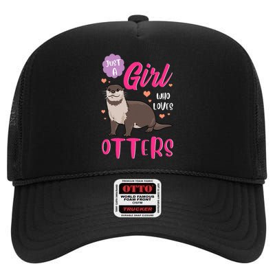 Otter Just A Girl Who Loves Otters Gifts High Crown Mesh Back Trucker Hat