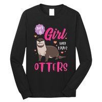 Otter Just A Girl Who Loves Otters Gifts Long Sleeve Shirt