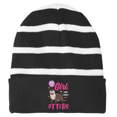 Otter Just A Girl Who Loves Otters Gifts Striped Beanie with Solid Band