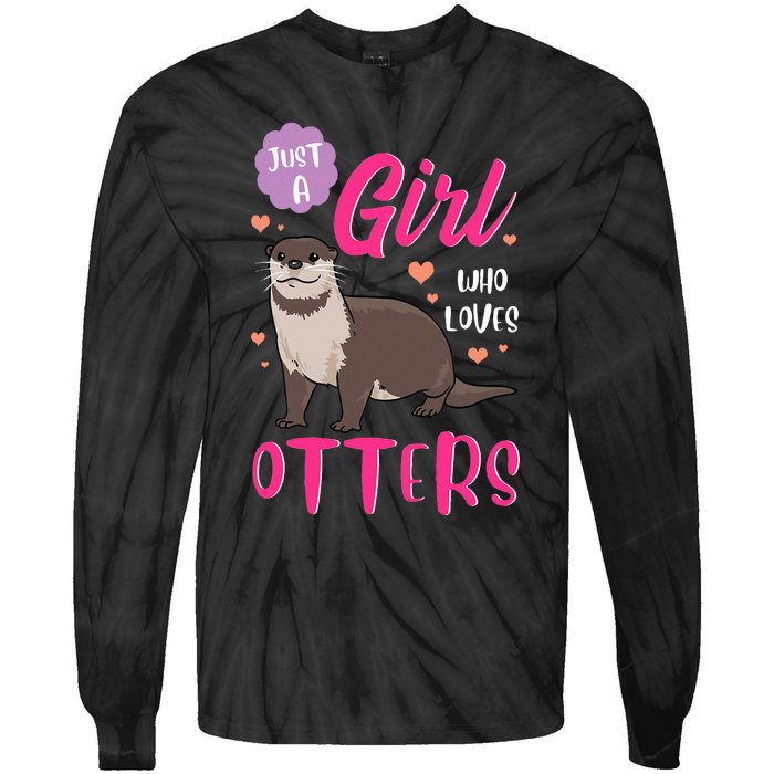 Otter Just A Girl Who Loves Otters Gifts Tie-Dye Long Sleeve Shirt