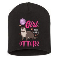 Otter Just A Girl Who Loves Otters Gifts Short Acrylic Beanie