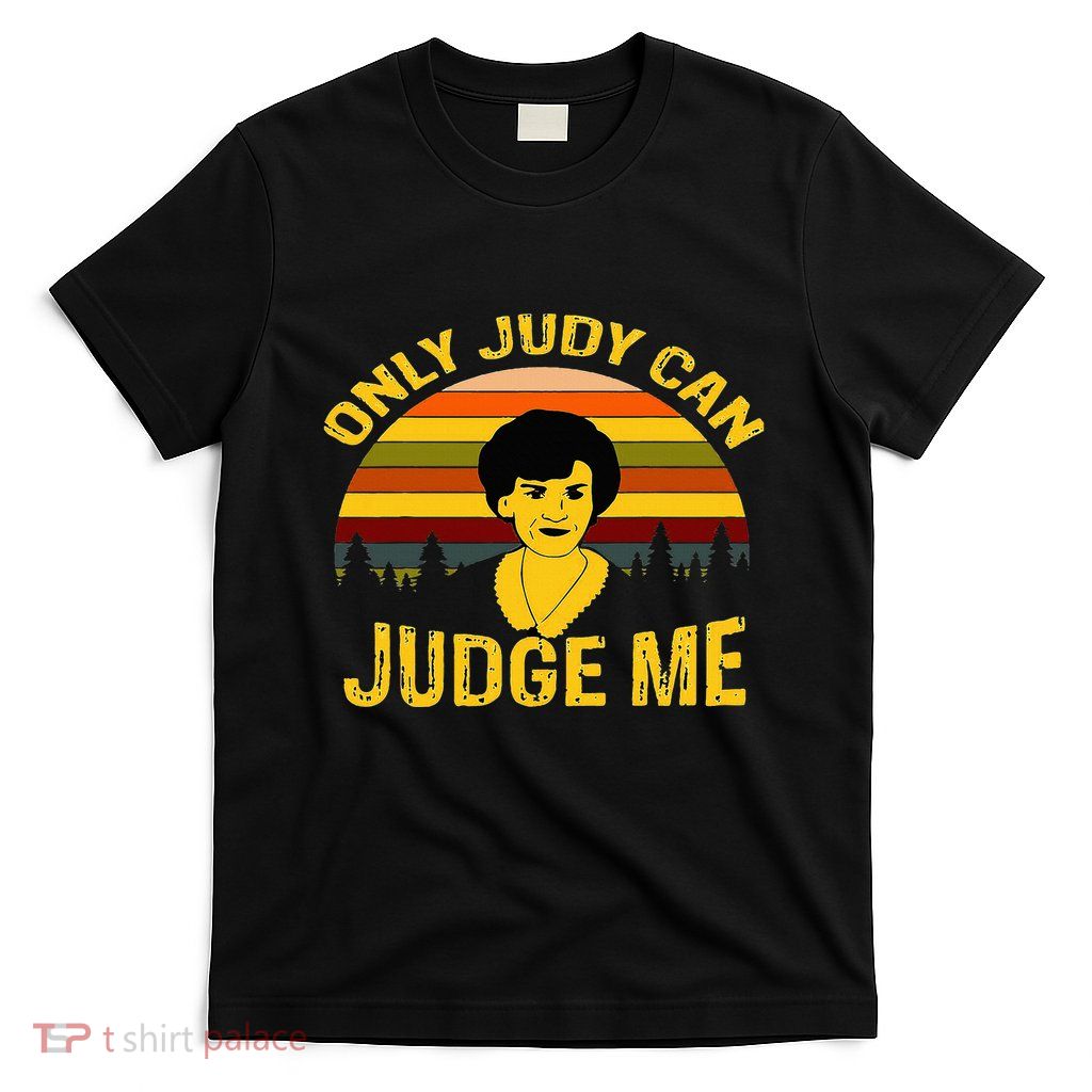 Only Judy Can Judge Me Vintage T-Shirt