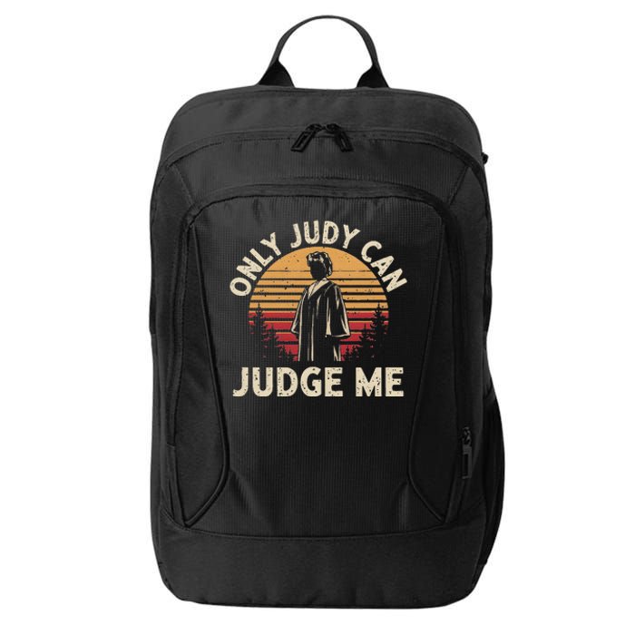 Only Judy Can Judge Me Vintage Memes City Backpack