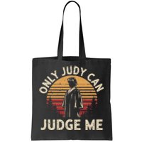 Only Judy Can Judge Me Vintage Memes Tote Bag