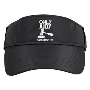 Only Judy Can Judge Me Sunset Lawyer Adult Drive Performance Visor