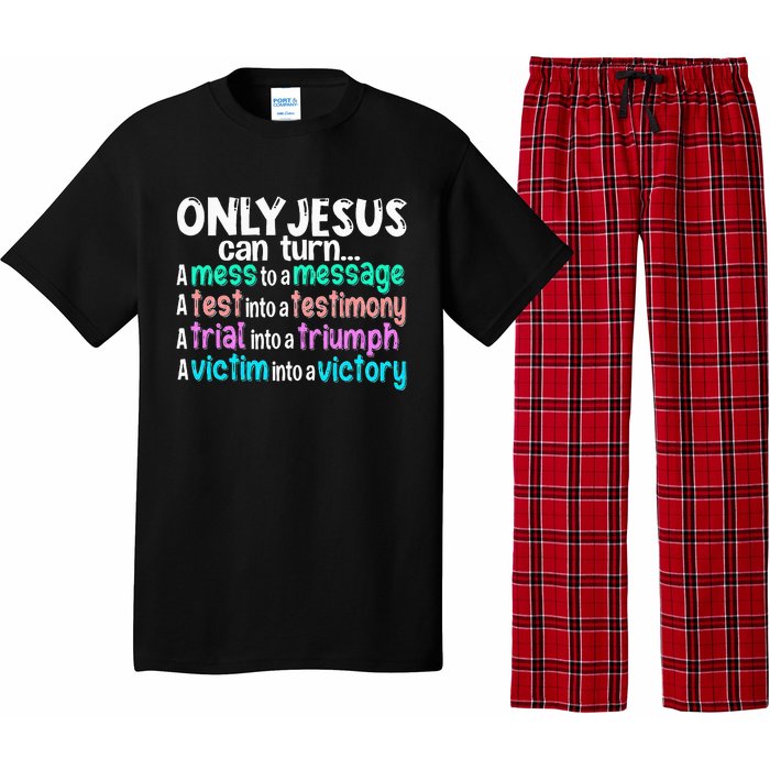 Only Jesus Can Turn A Mess To A Message Pajama Set