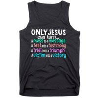 Only Jesus Can Turn A Mess To A Message Tank Top