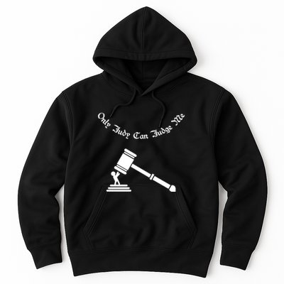 Only Judy Can Judge Me Hoodie