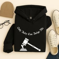 Only Judy Can Judge Me Hoodie