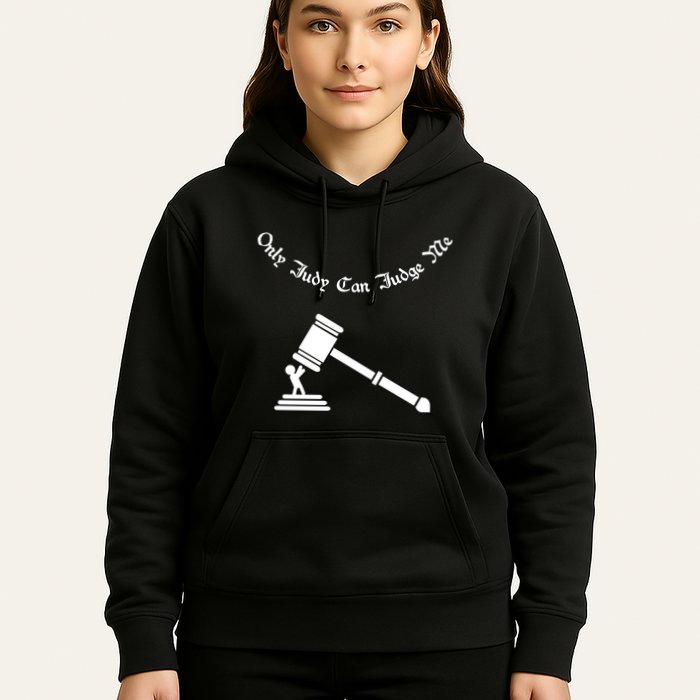 Only Judy Can Judge Me Hoodie