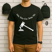 Only Judy Can Judge Me T-Shirt