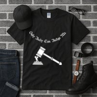 Only Judy Can Judge Me Tall T-Shirt